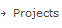 Projects